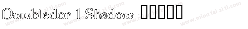 Dumbledor 1 Shadow字体转换